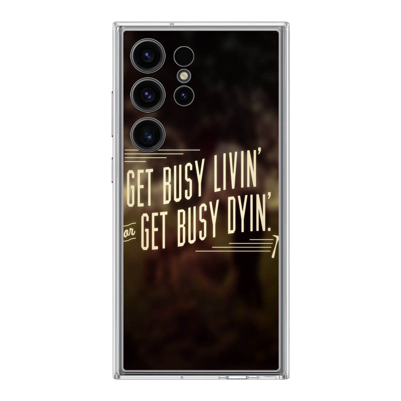 Get Living or Get Dying Samsung Galaxy S24 Ultra Case