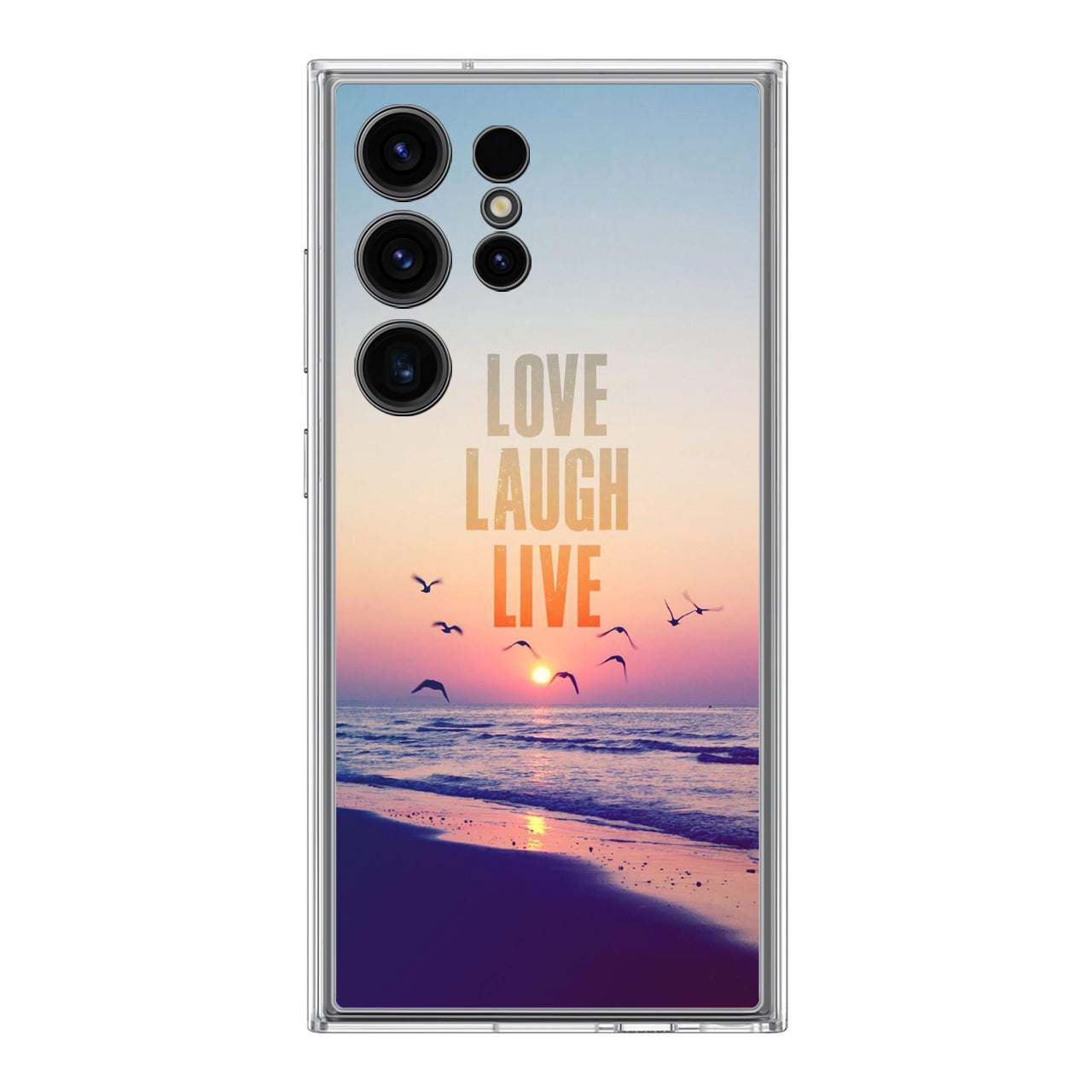 Love Laugh Live Samsung Galaxy S24 Ultra Case