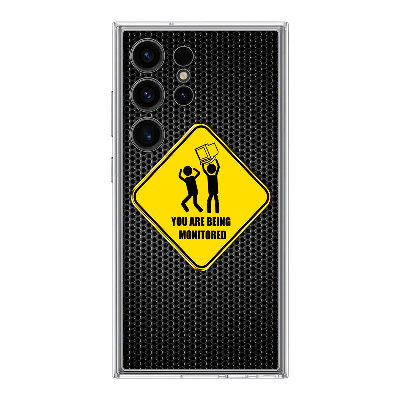 You Are Being Monitored Samsung Galaxy S24 Ultra Case