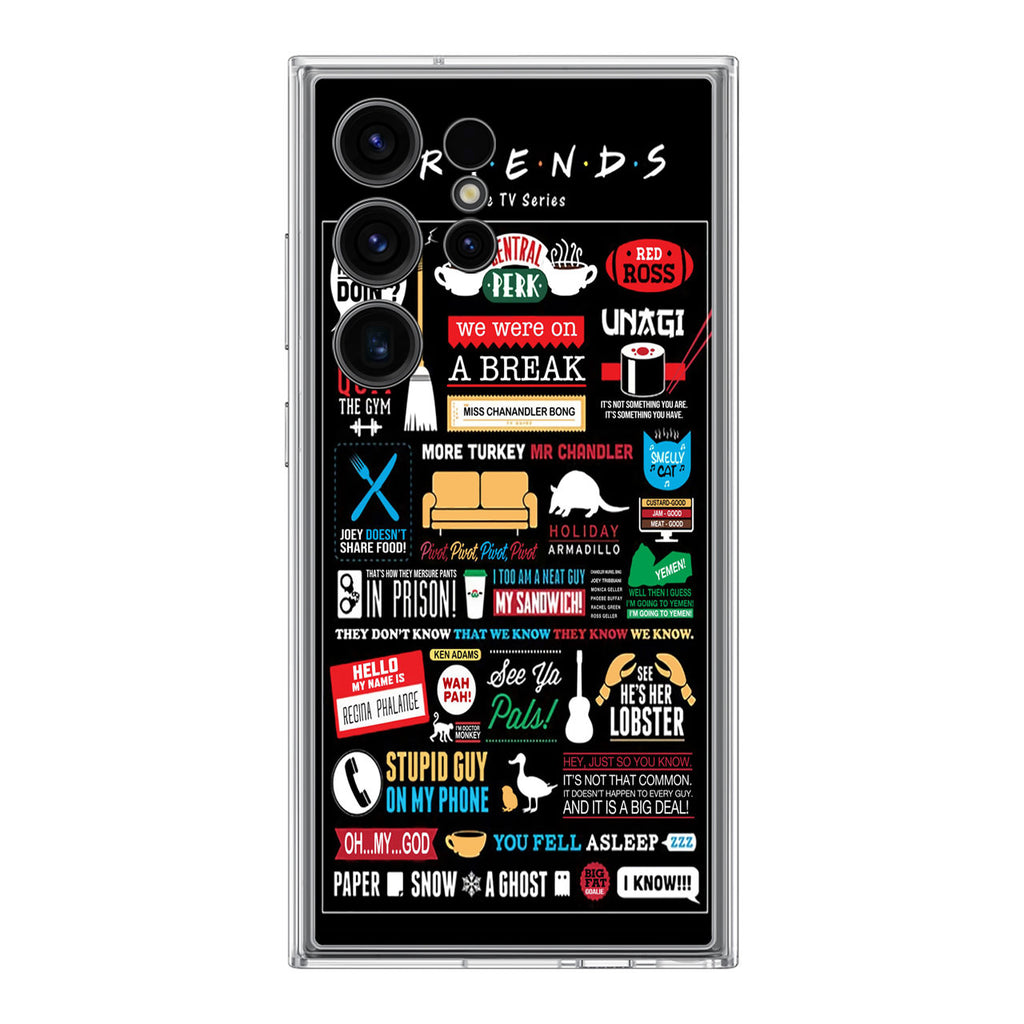 Friends TV Show Quotes Poster Samsung Galaxy S24 Ultra Case