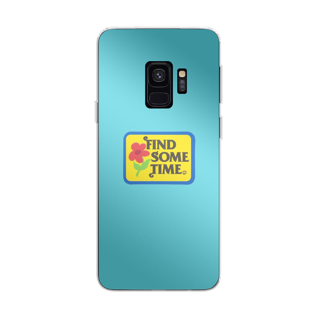 Find Some Time Flower Galaxy S9 Case