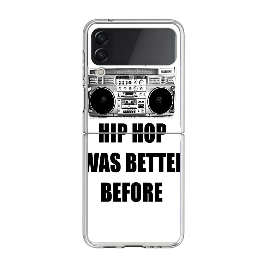 Hip Hop Was Better Before Samsung Galaxy Z Flip 4 Case