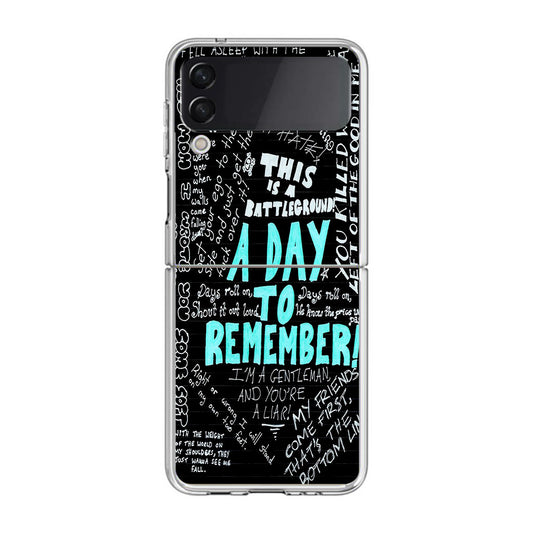 A Day To Remember Quote Samsung Galaxy Z Flip 3 Case