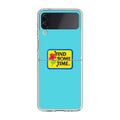 Find Some Time Flower Samsung Galaxy Z Flip 4 Case