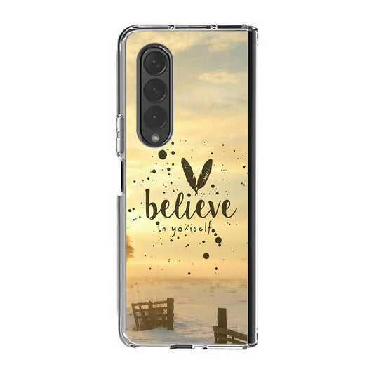 Believe in Yourself Samsung Galaxy Z Fold 4 Case