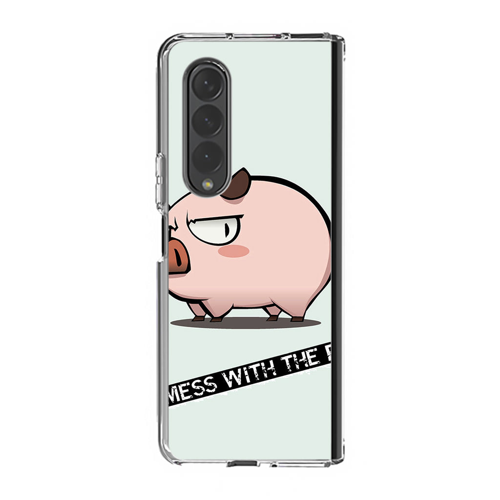 Dont Mess With The Pig Samsung Galaxy Z Fold 3 Case