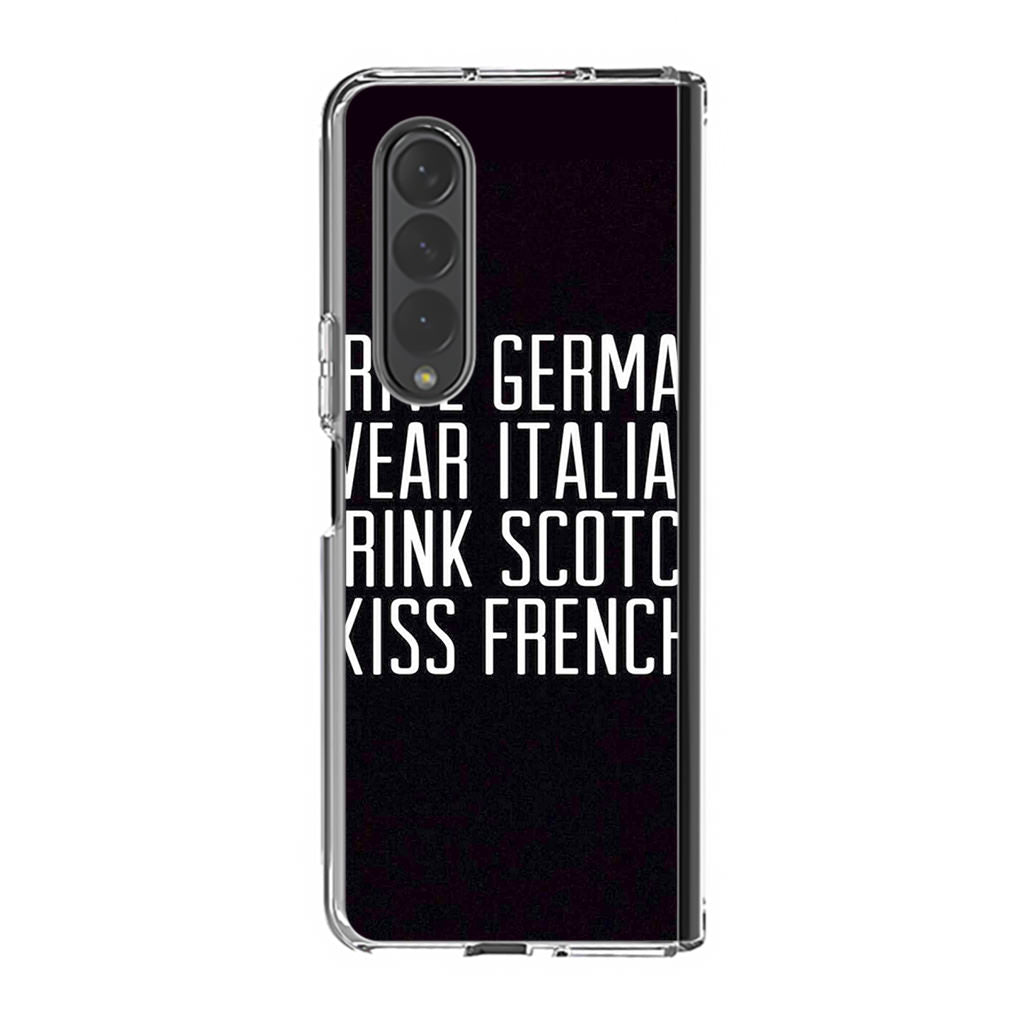 Drive German Wear Italian Drink Scotch Kiss French Samsung Galaxy Z Fold 3 Case