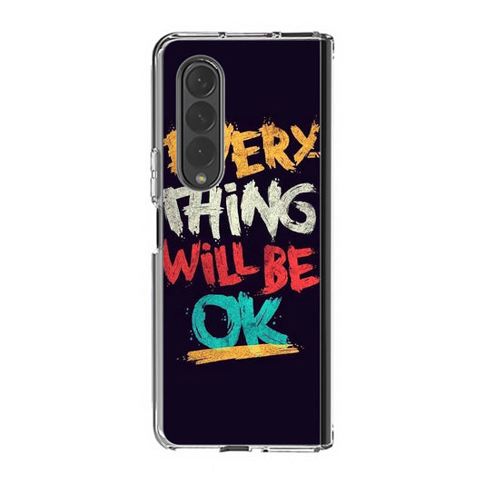 Everything Will Be Ok Samsung Galaxy Z Fold 3 Case