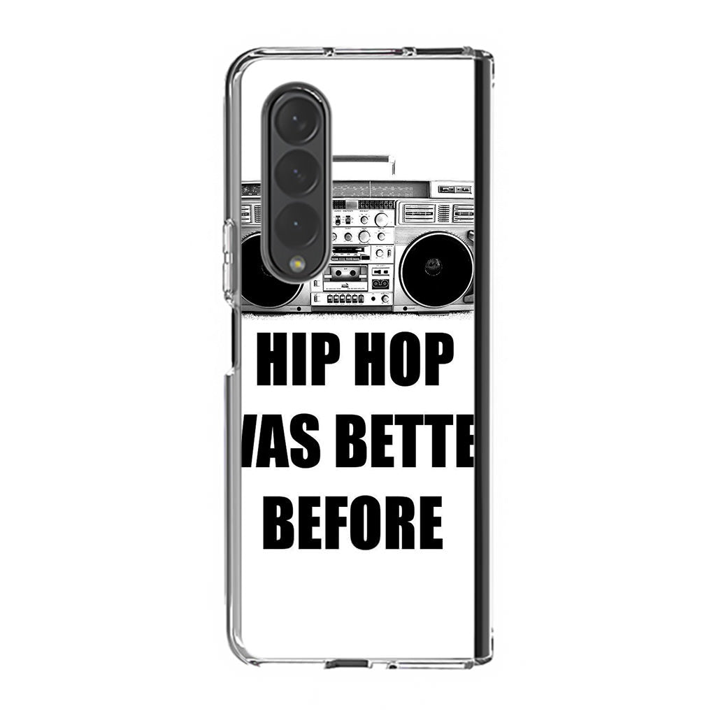 Hip Hop Was Better Before Samsung Galaxy Z Fold 3 Case