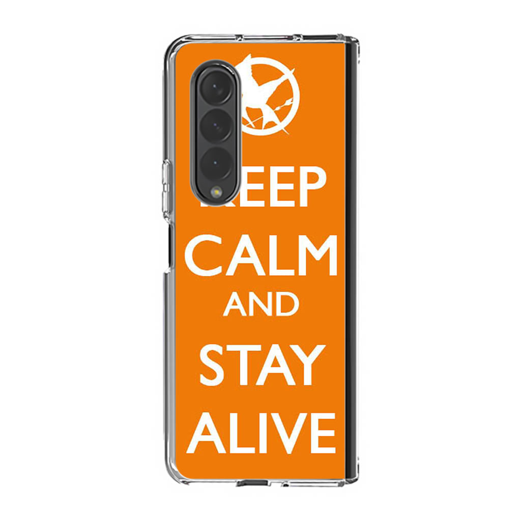 Keep Calm and Stay Alive Samsung Galaxy Z Fold 3 Case