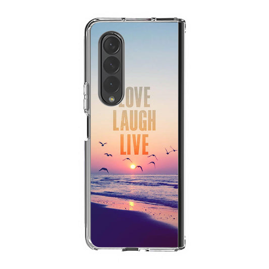 Love Laugh Live Samsung Galaxy Z Fold 3 Case