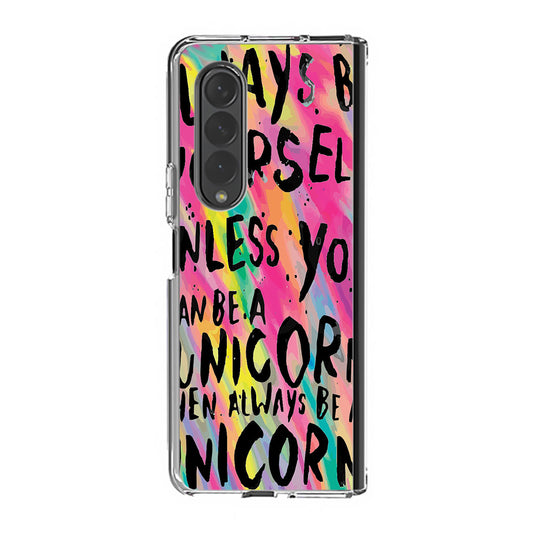 Rainbow Unicorn Quote Samsung Galaxy Z Fold 3 Case