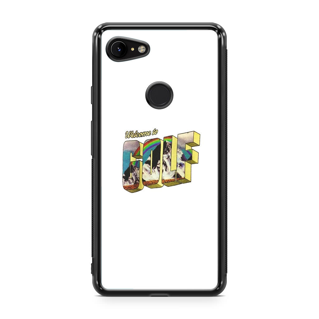 Welcome To GOLF Google Pixel 3 / 3 XL / 3a / 3a XL Case