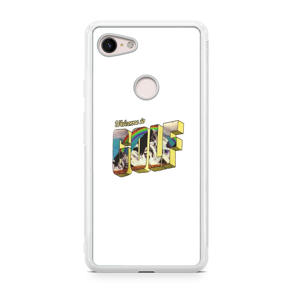 Welcome To GOLF Google Pixel 3 / 3 XL / 3a / 3a XL Case