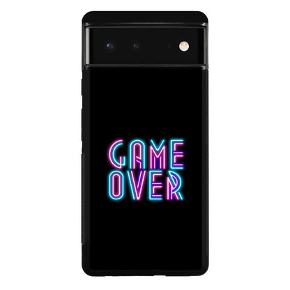 Game Over Neon Google Pixel 6 Case