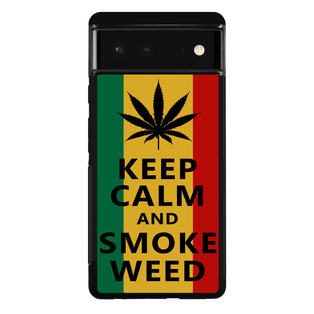 Keep Calm And Smoke Weed Google Pixel 6 Case