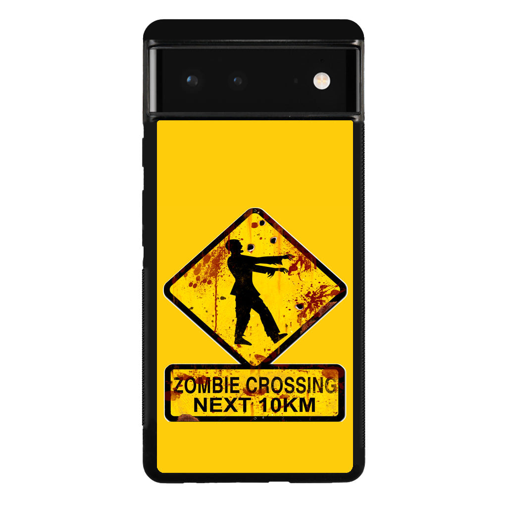 Zombie Crossing Sign Google Pixel 6 Case