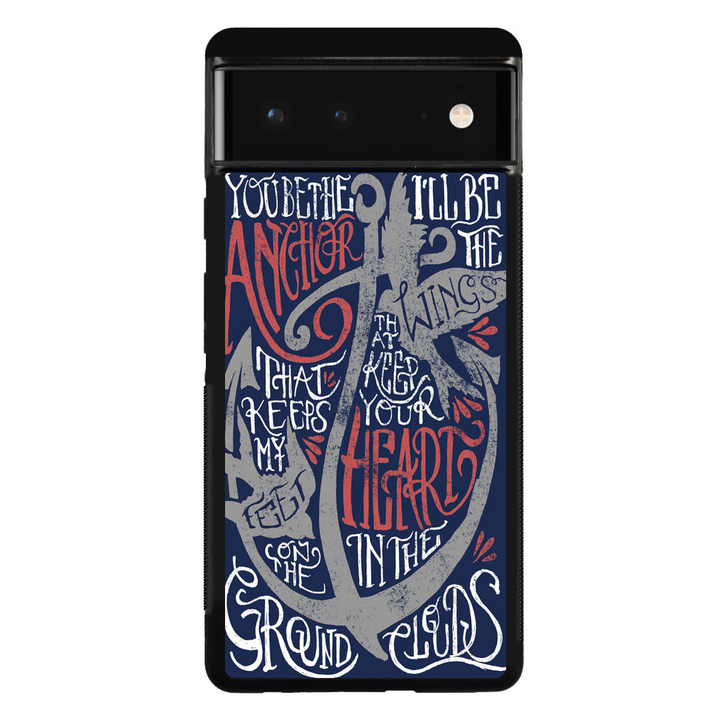 Mayday Parade You Be The Anchor Google Pixel 6 Case