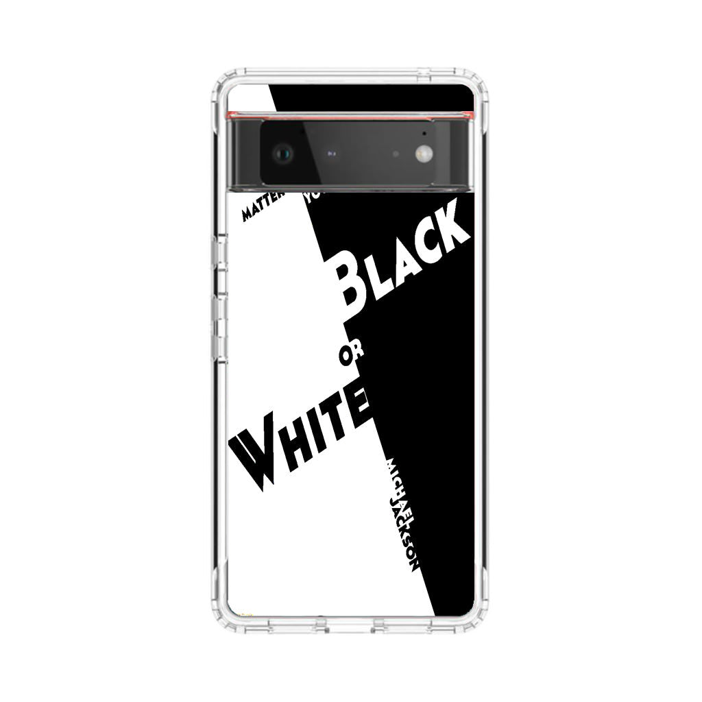 Black Or White Michael Jackson Google Pixel 6 Case