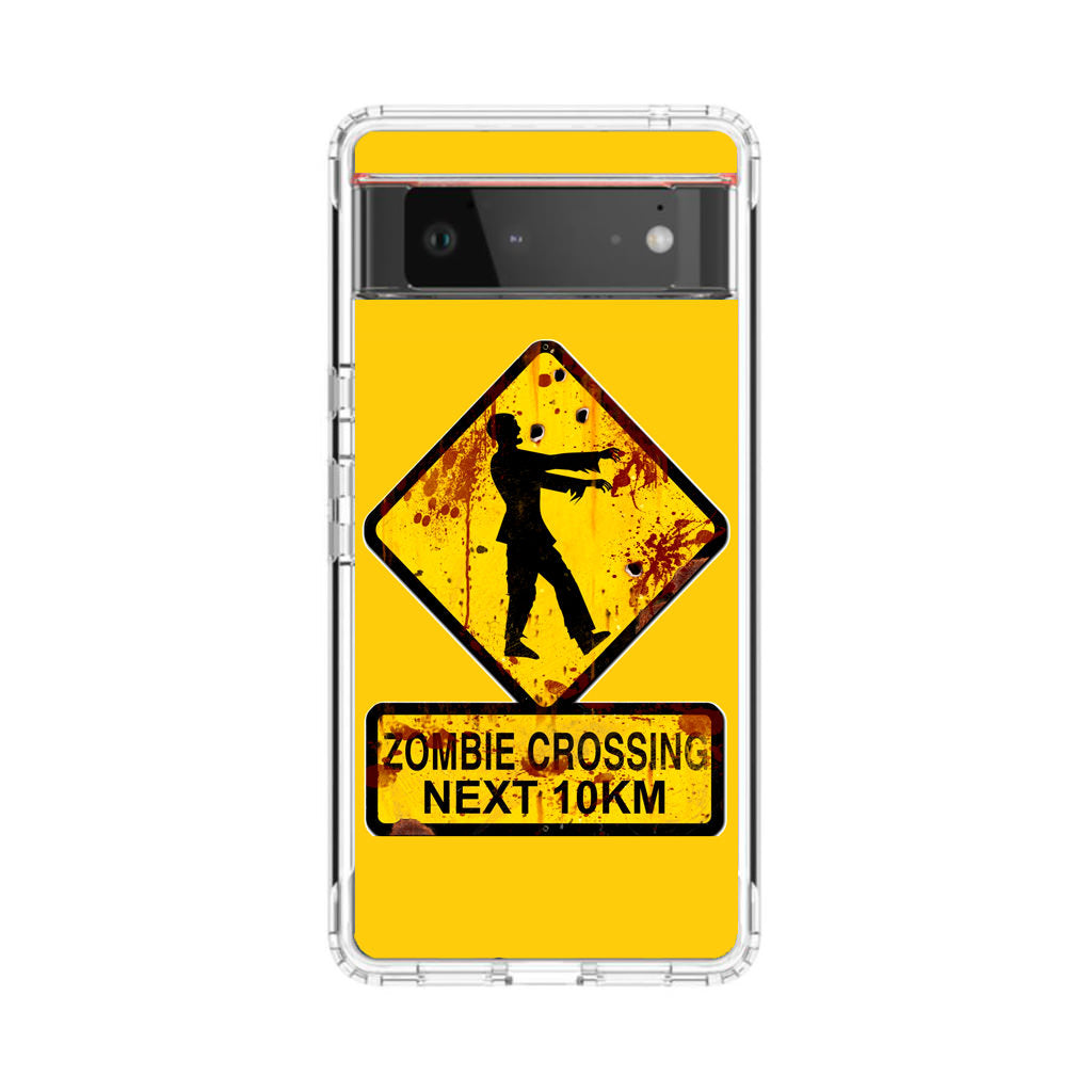 Zombie Crossing Sign Google Pixel 6 Case