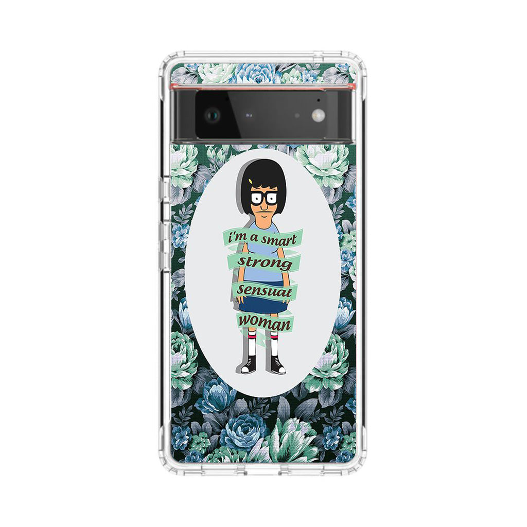 Tina Belcher Flower Woman Quotes Google Pixel 6 Case