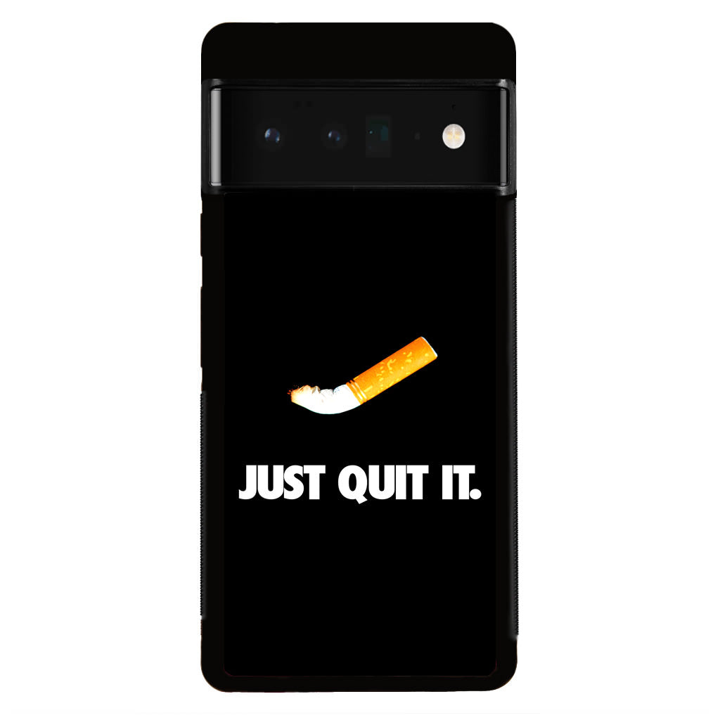 Just Quit Smoking Google Pixel 6 Pro Case