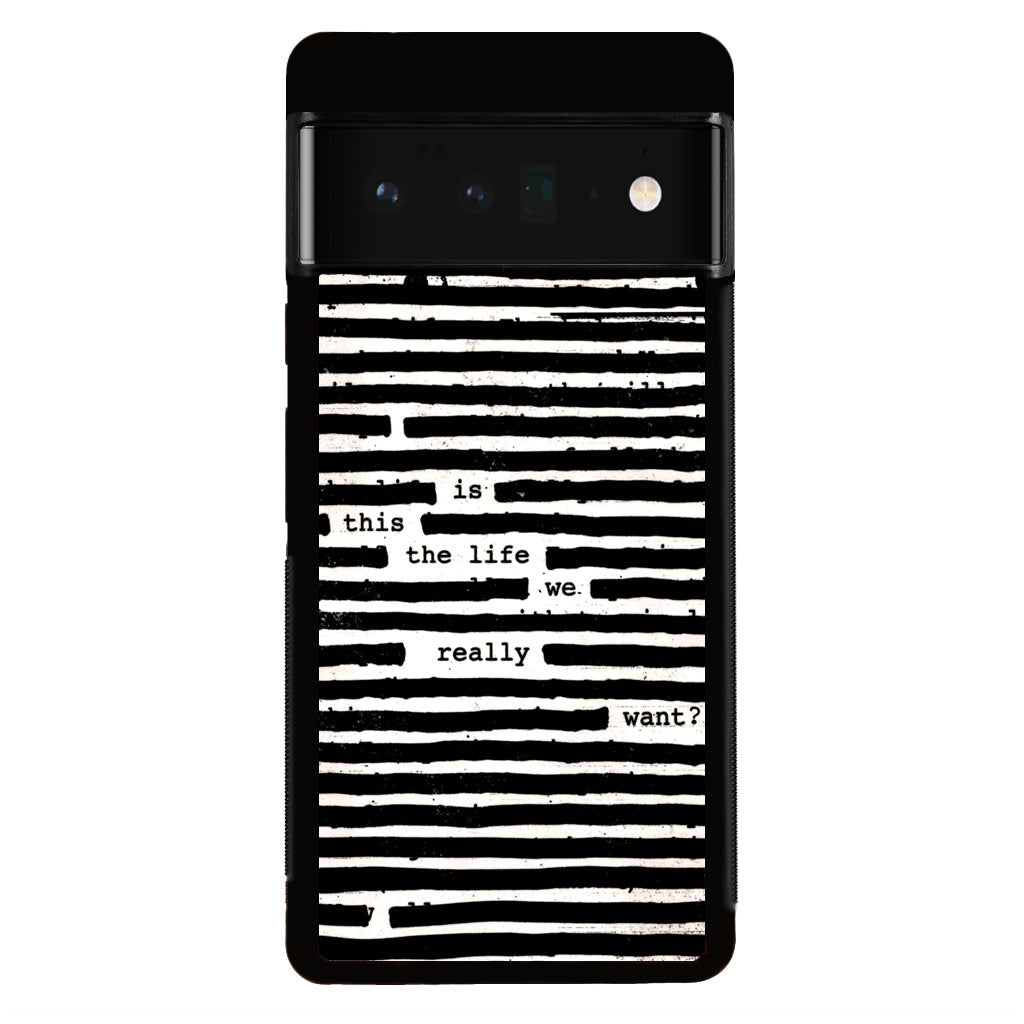 Roger Waters Is This the Life We Really Want Google Pixel 6 Pro Case