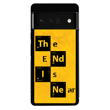 The End Is Near Google Pixel 6 Pro Case