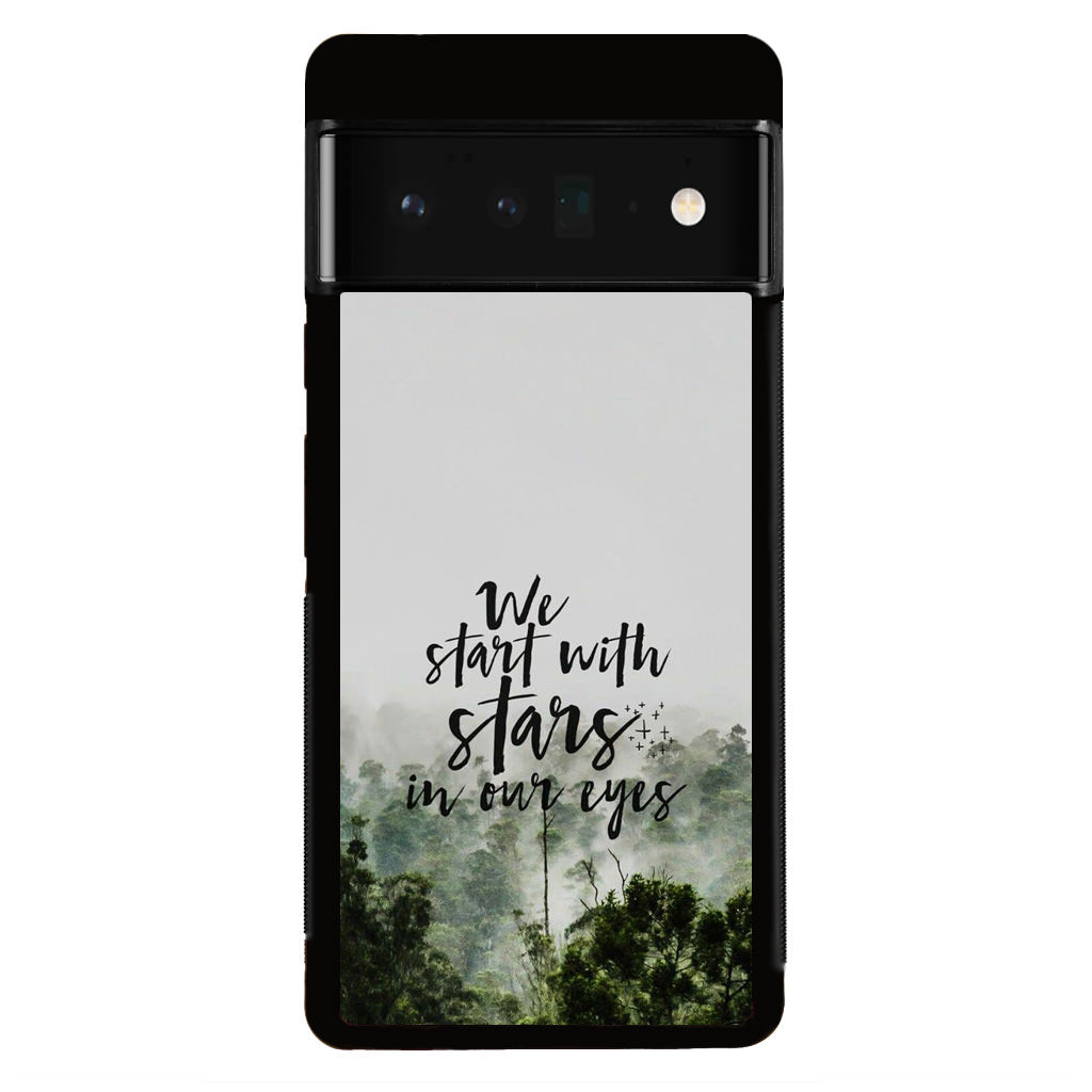 We Start with Stars Google Pixel 6 Pro Case