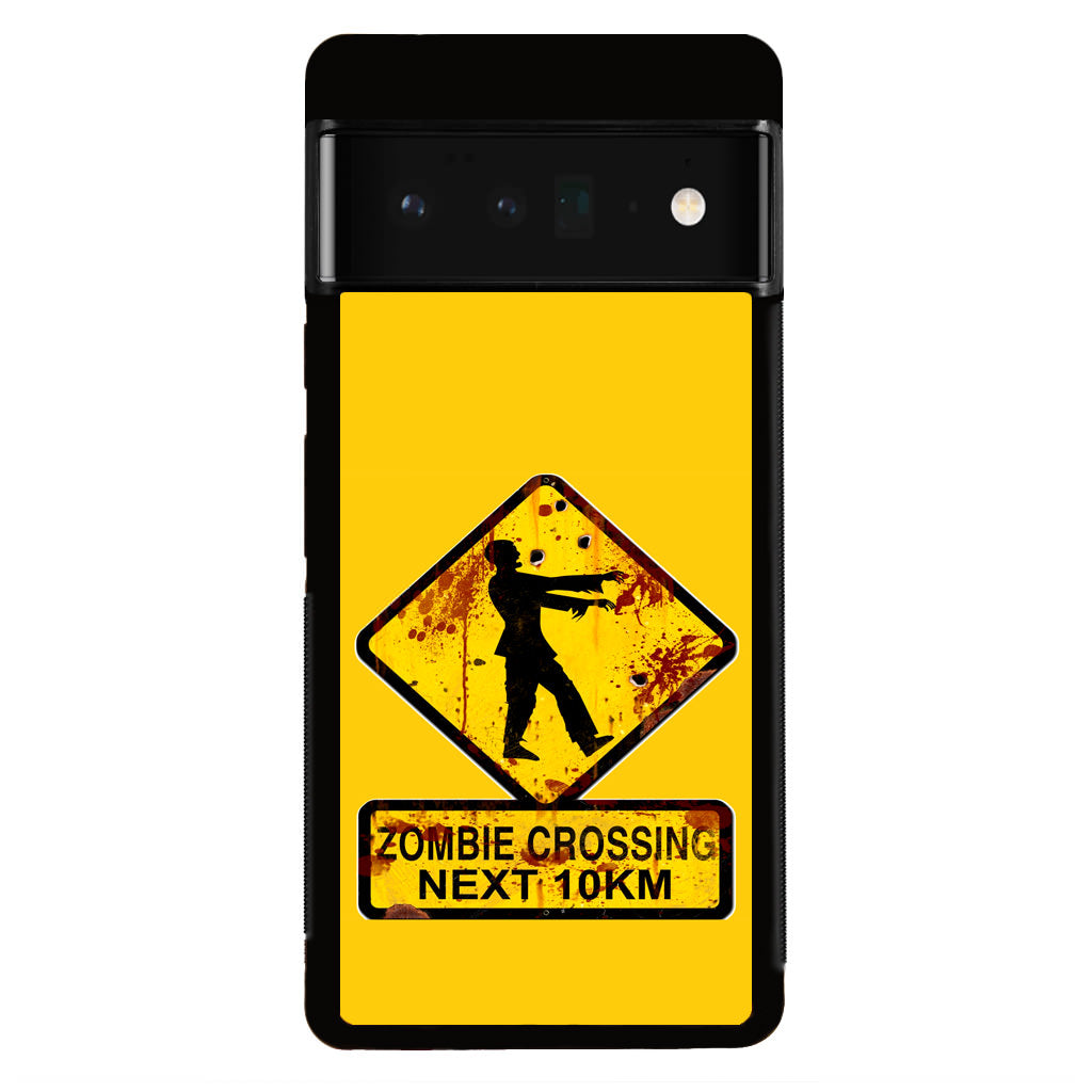 Zombie Crossing Sign Google Pixel 6 Pro Case