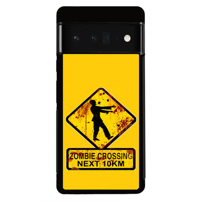 Zombie Crossing Sign Google Pixel 6 Pro Case