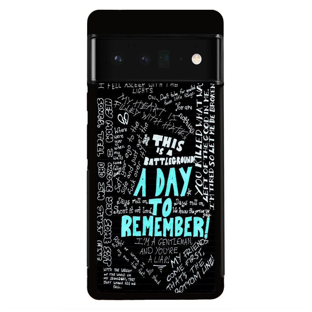 A Day To Remember Quote Google Pixel 6 Pro Case