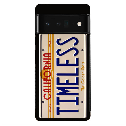 Back to the Future License Plate Timeless Google Pixel 6 Pro Case