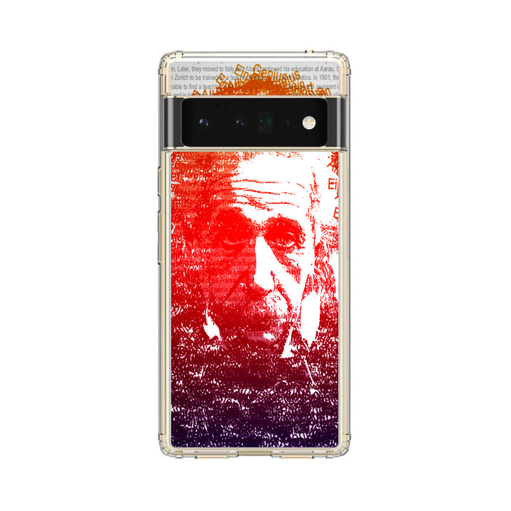 Albert Einstein Art Google Pixel 6 Pro Case