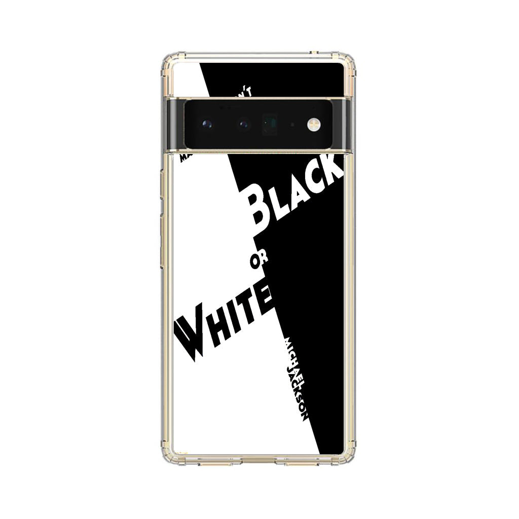 Black Or White Michael Jackson Google Pixel 6 Pro Case