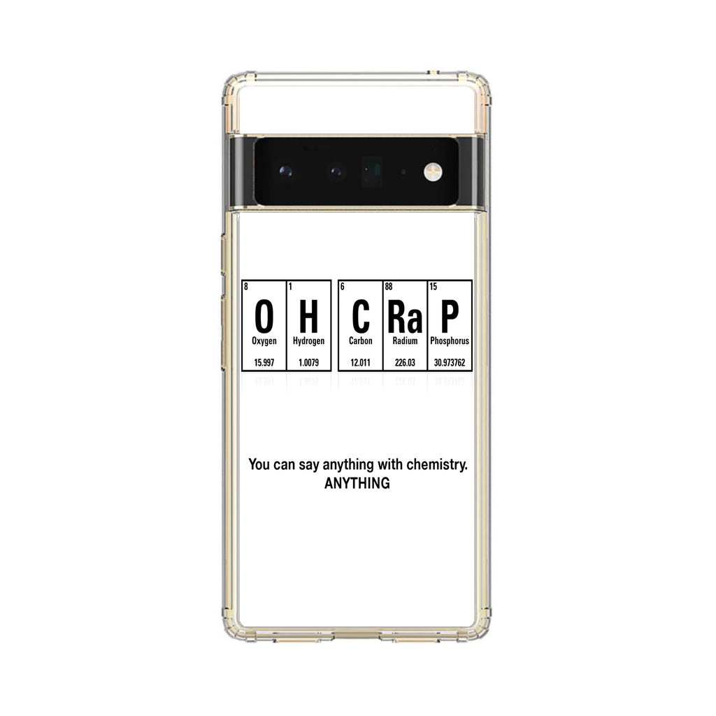 Humor Funny with Chemistry Google Pixel 6 Pro Case