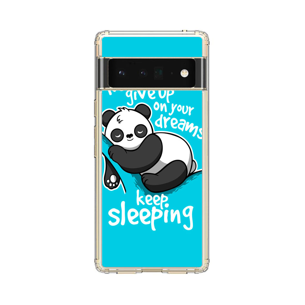 Panda Keep Sleeping Google Pixel 6 Pro Case