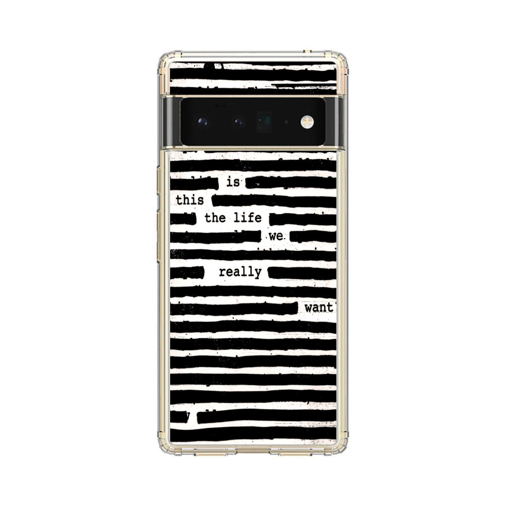 Roger Waters Is This the Life We Really Want Google Pixel 6 Pro Case