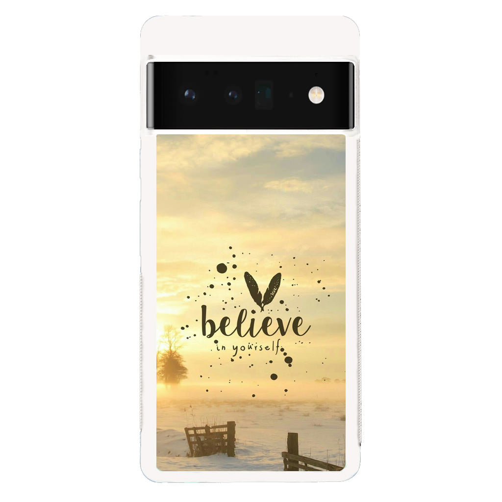 Believe in Yourself Google Pixel 6 Pro Case