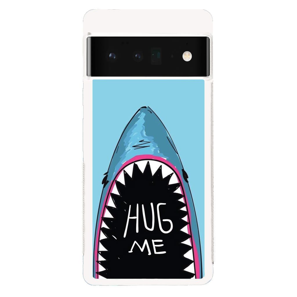 Hug Me Google Pixel 6 Pro Case