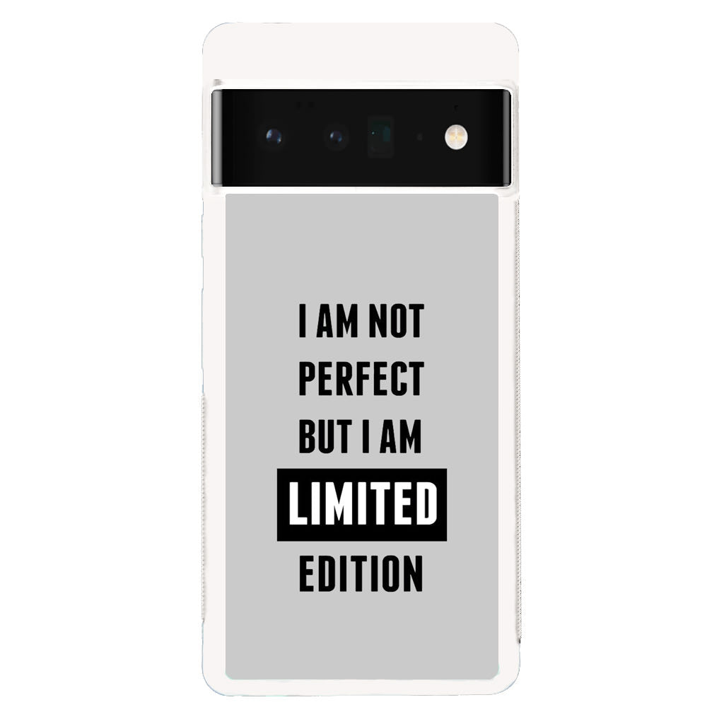 I am Limited Edition Google Pixel 6 Pro Case