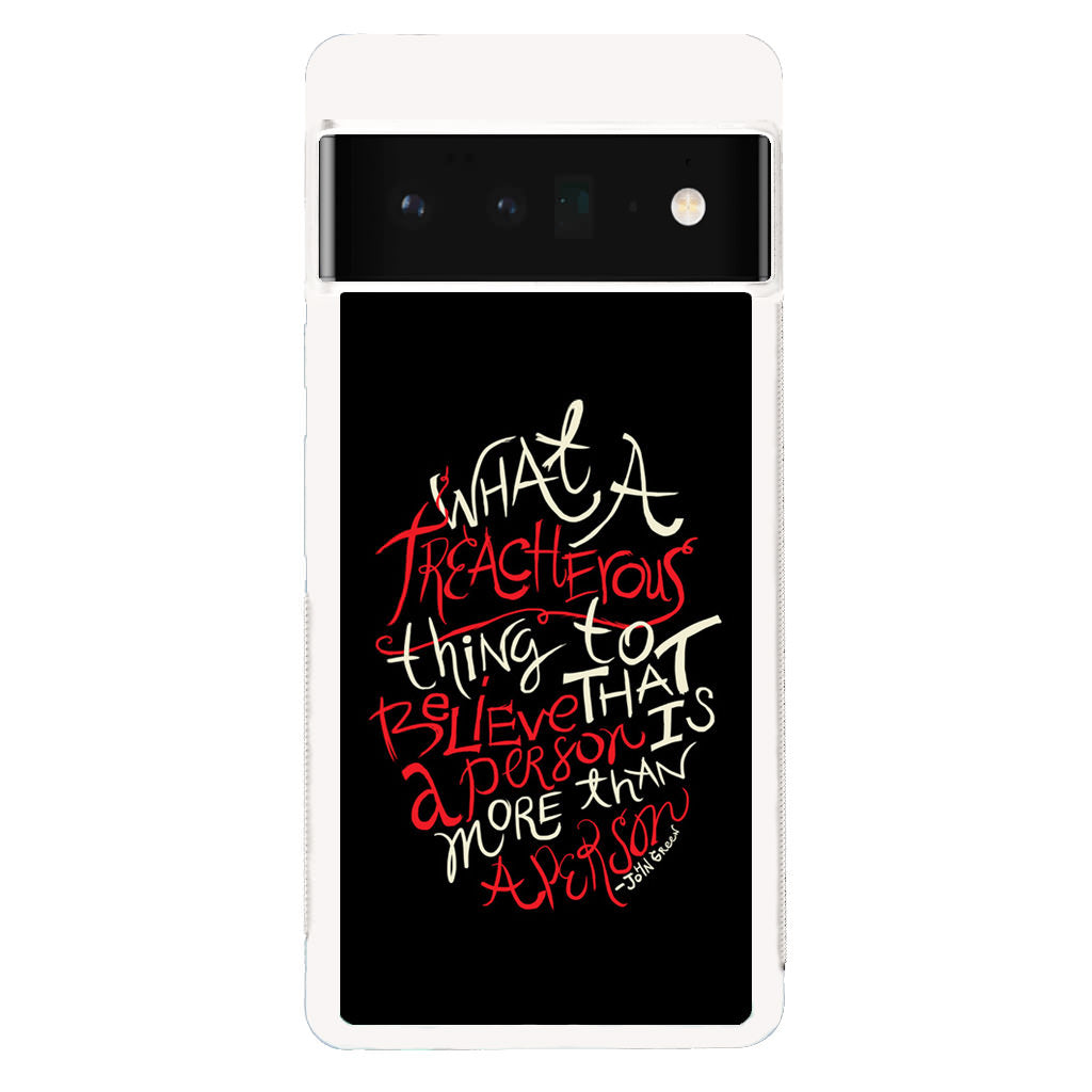 John Green Quotes More Than A Person Google Pixel 6 Pro Case