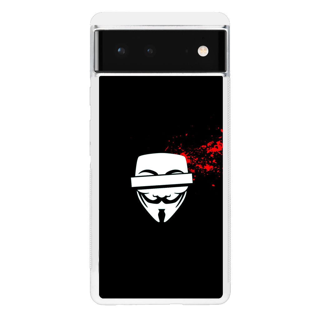 Anonymous Blood Splashes Google Pixel 6 Case