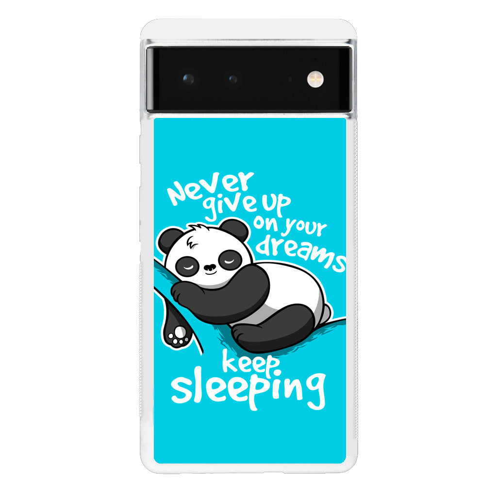 Panda Keep Sleeping Google Pixel 6 Case