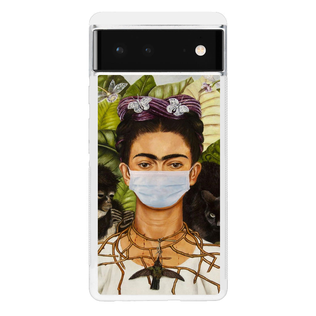 Frida Kahlo Wear Mask Google Pixel 6 Case