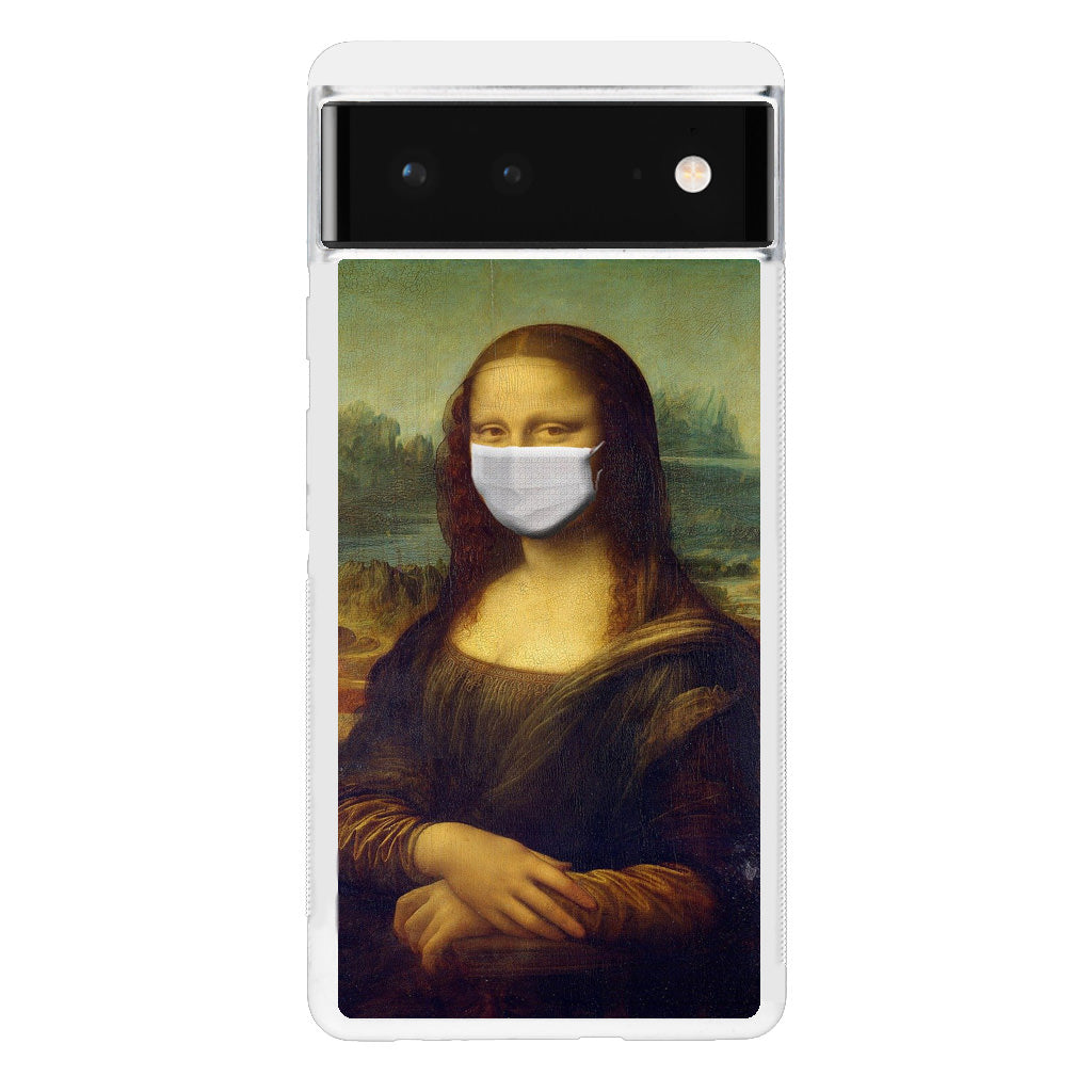 Monalisa In Pandemic Google Pixel 6 Case