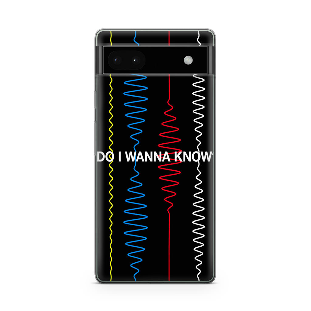 Do I Wanna Know Four Strings Google Pixel 6a Case