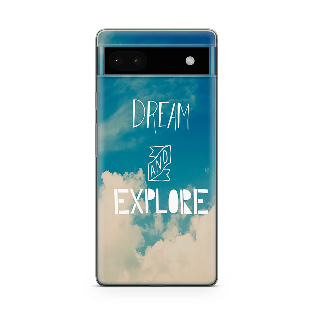 Dream and Explore Google Pixel 6a Case