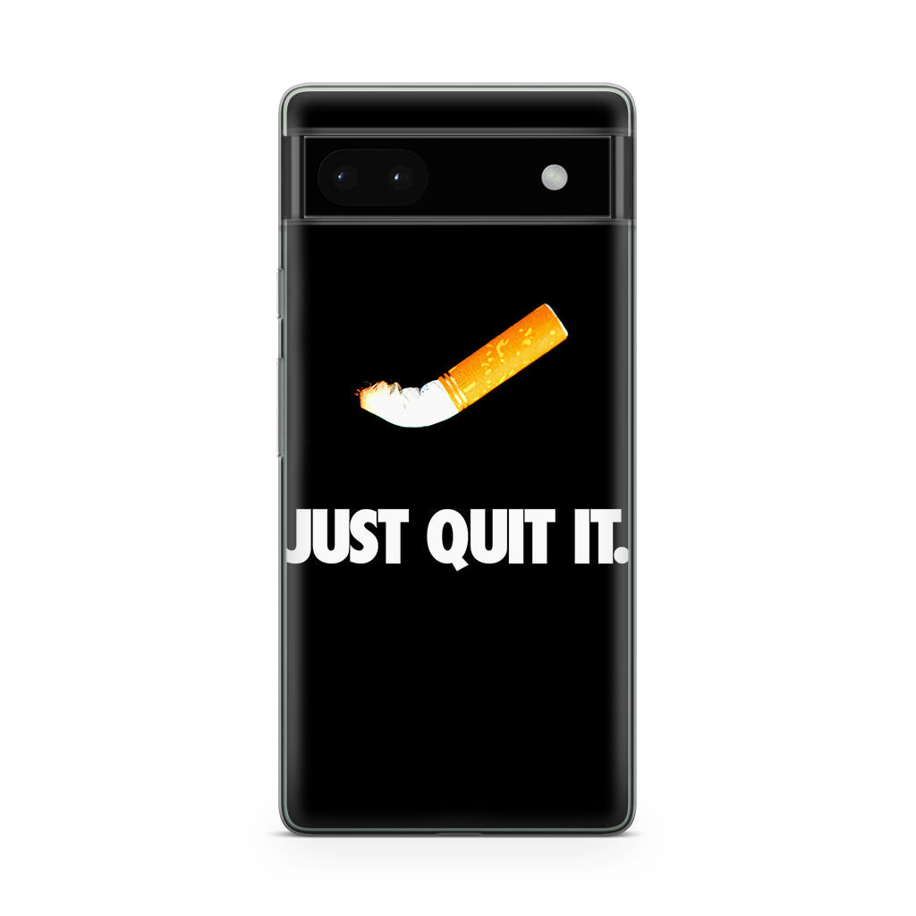 Just Quit Smoking Google Pixel 6a Case