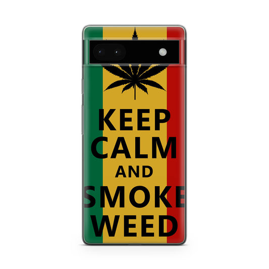 Keep Calm And Smoke Weed Google Pixel 6a Case